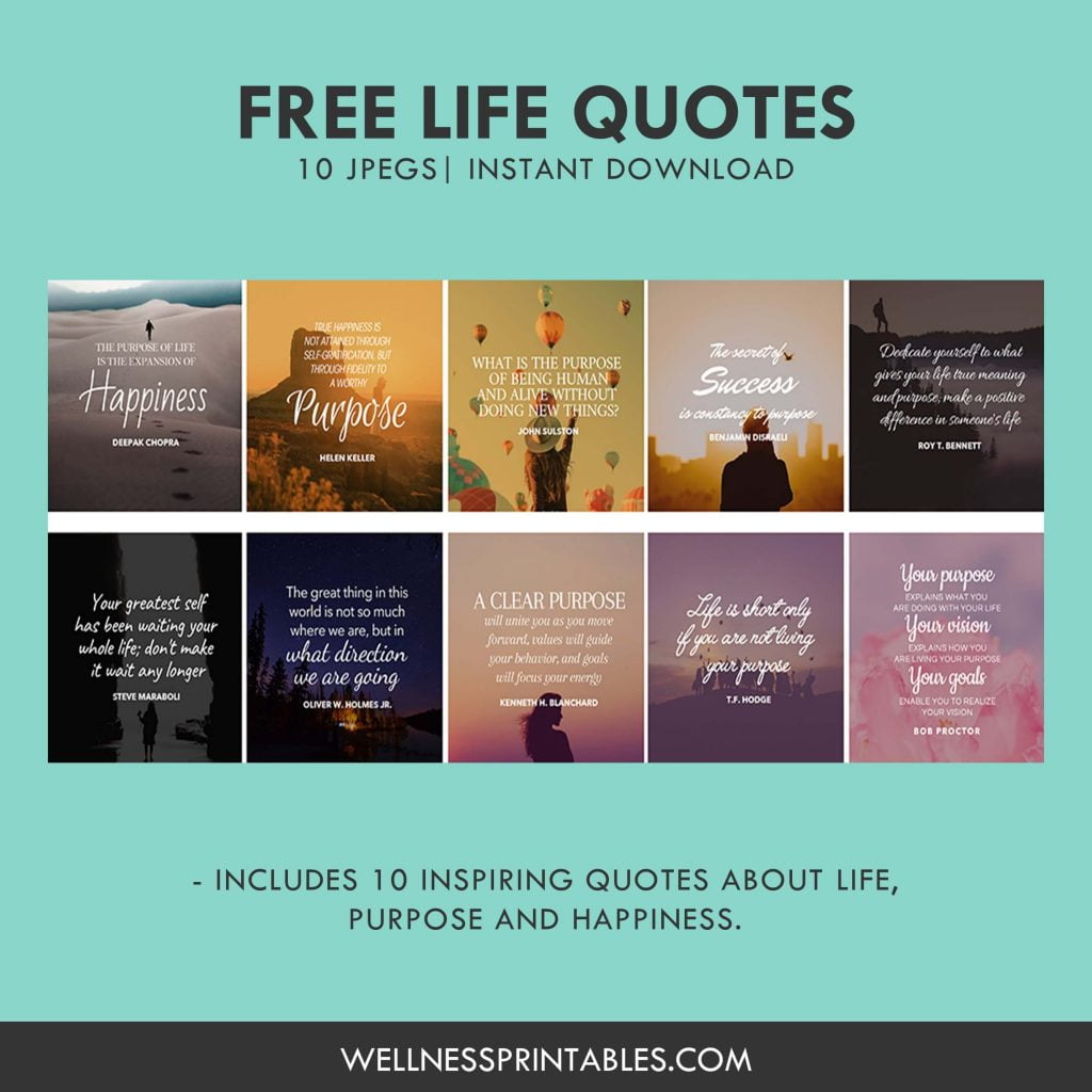 Life Quotes Free Download - Wellness Printables