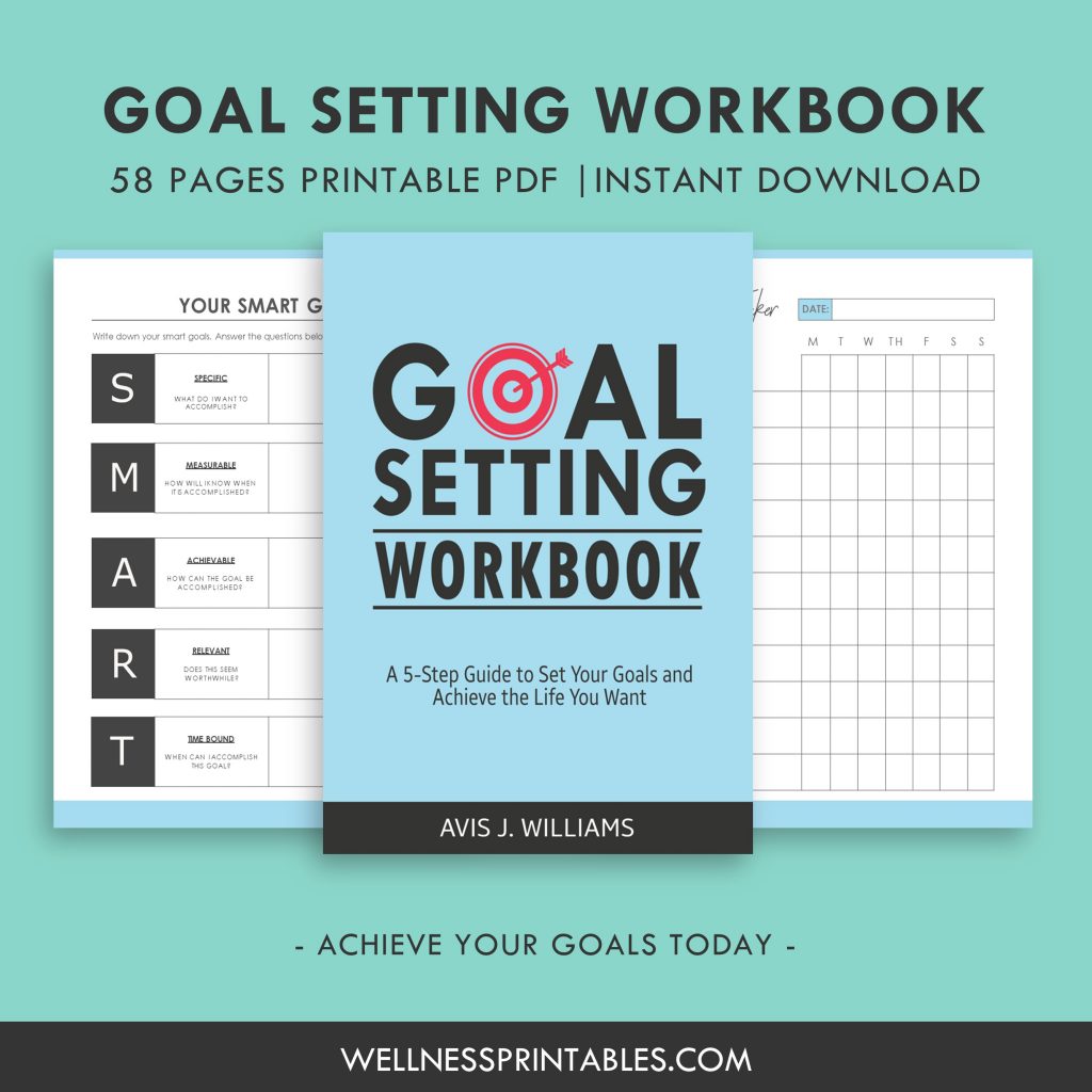 Goal Setting Worksheets Workbook: A 5-Step Guide to Help You Set Your ...